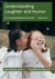 Understanding Laughter and Humor: A Companion and Guide, Volume 1 - ULaH Companion and Guide, #1