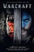 Warcraft - Roman zum Film (Warcraft Kinofilm)
