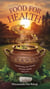 Food for Health: A Spiritual Guide to Conscious Eating and Prasadam Culture - Your kitchen is your pharmacy, #2