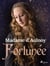 Fortunée