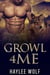 Growl4Me - Growl4Me, #1