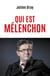 Qui est Mélenchon