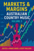 Markets & Margins - Australian Country Music, #3