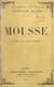 Mousse - La vie au long cours