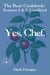 Yes, Chef. The Bear Cookbook: Seasons 1 & 2, Unofficial - The Bear Cookbooks, #3