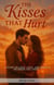 The Kisses That Hurt: A Story of Love, Loss, and Rebirth Between the Tides