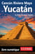 Cancun, Riviera Maya et Yucatan