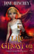 Life Ghost On - The Ghost Detective Mysteries, #9