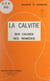 La calvitie - Ses causes, ses remèdes