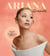 Ariana Grande - The Rise of a Dangerous Woman
