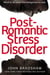 Post-Romantic Stress Disorder - What to do when the honeymoon is over