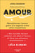 Amour : Révolutionner l'amour grâce à la sagesse arabe et/ou musulmane