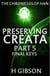 Chronicles of Han: Preserving Creata: Part 5 Final Keys - The Chronicles of Han, #5