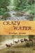 Crazy Water - Captive Hearts, #5