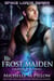 His Frost Maiden: A Qurilixen World Novel - Space Lords, #1