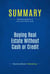 Summary: Buying Real Estate Without Cash or Credit - Review and Analysis of Conti and Finkel's Book