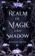 Realm of Magic and Shadow - Spicy Romantasy Fairy Tales, #5