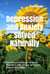 Depression and Anxiety Solved Naturally: The Science for Relief of Mood Disorders with Dozens of Proven Natural Strategies