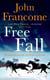 Free Fall - A gripping racing thriller exploring greed in its deadliest form