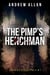 The Pimp's Henchman - Grindhouse Pulp, #1