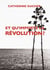 Et qu'importe la révolution ?