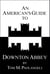 An American's Guide to Downton Abbey
