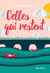Celles qui restent