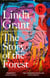 The Story of the Forest - Shortlisted for the Orwell Prize for Political Fiction 2023