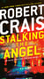 Stalking the Angel - An Elvis Cole and Joe Pike Novel