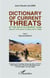 Dictionary of curent threats - Of the ways to prevent them and of the ways to deal with them - Part 2: English/French