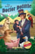 The Story of Doctor Dolittle, Revised, Newly Illustrated Edition - Doctor Dolittle