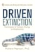 Driven to Extinction - The Impact of Climate Change on Biodiversity