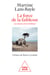 La Force de la faiblesse - Les sources de la résilience