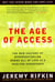 The Age of Access - The New Culture of Hypercapitalism