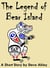 The Legend of Bear Island