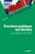 Fonction publique territoriale - Le statut en bref - 4e édition