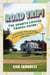 Road Trip - The Sports Lover's Travel Guide to Museums, Halls of Fame, Fantasy Camps, Stadium Tours, and More!
