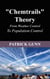 The "Chemtrails" Theory