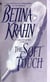 The Soft Touch - A Novel