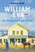 William et Eva - tome 2 - Le magasin général