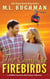 The Complete Firebirds - Oregon Firebirds, #6
