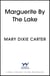 Marguerite by the Lake - A totally addictive and chilling psychological thriller with a twist you won't see coming