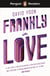 Penguin Readers Level 3: Frankly in Love (ELT Graded Reader) - Abridged Edition