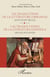 Les traductions de la littérature espagnole (XVIe-XVIIe siècle) - Las traducciones de la litteratura espanola (siglos XVI-XVIII)