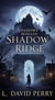Shadows Beneath Shadow Ridge - Shadow Ridge Series, #1