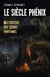Le Siècle Phénix - Tome 1: L'Odyssée des Sœurs Fantômes
