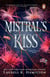 Mistral's Kiss - Urban Fantasy (Merry Gentry 5)