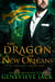 The Dragon of New Orleans - The Treasure of Paragon, #1