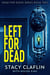 Left For Dead - Dead For Good, #2