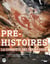 Pré-histoires, la conquête des territoires